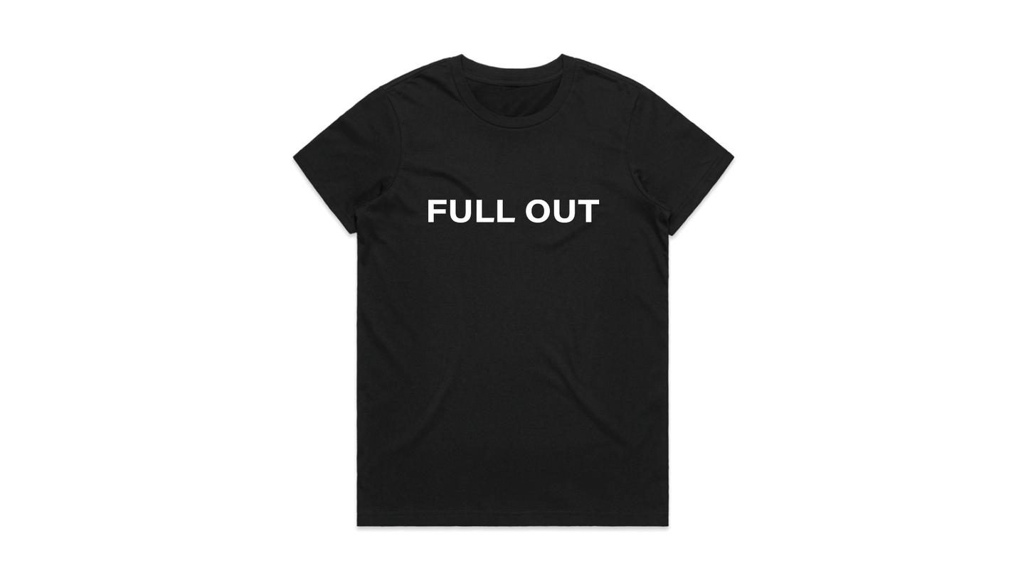 T-Shirt - Full Out