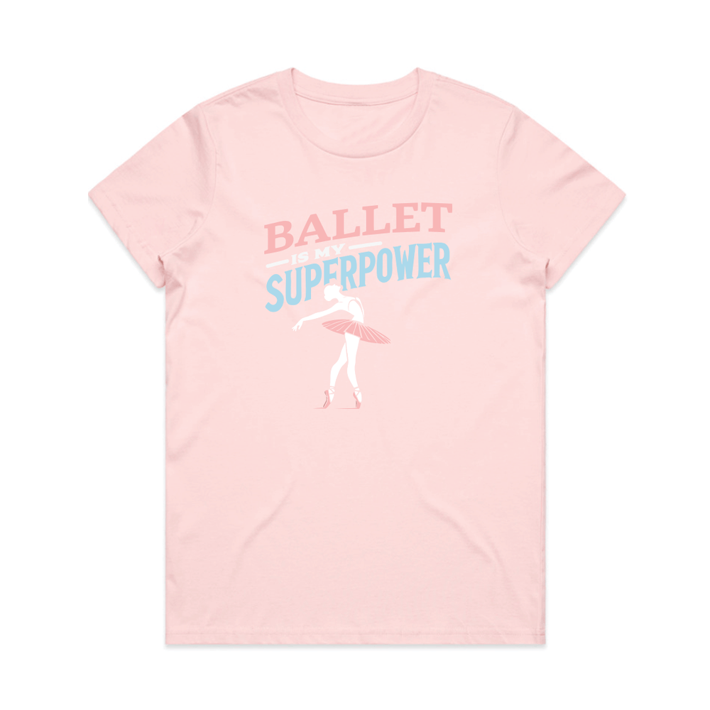
                  
                    T-Shirt - Ballet is my Superpower
                  
                